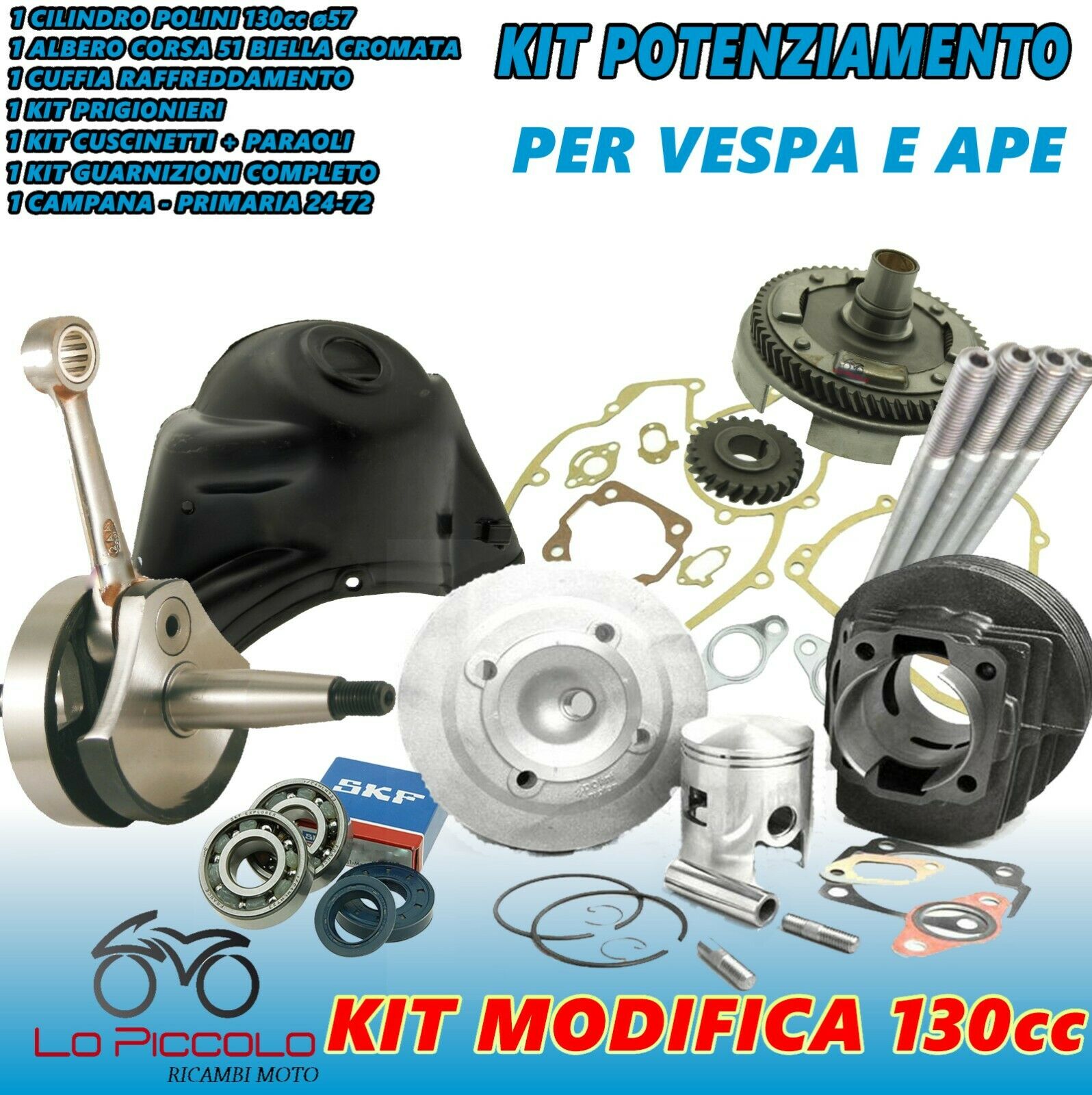 KIT MODIFICA CILINDRO 130 POLINI ALBERO MOTORE CAMPANA CUFFIA APE VESPA